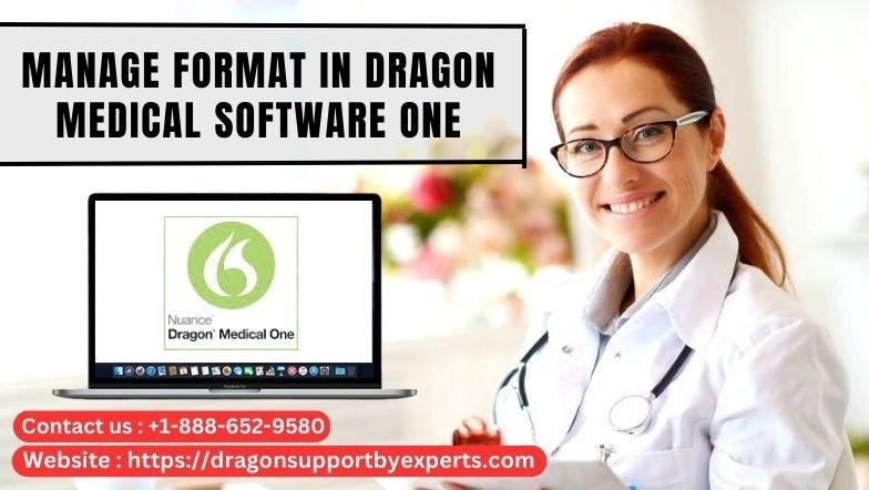 Dragon Medical Software One Manage Formatting